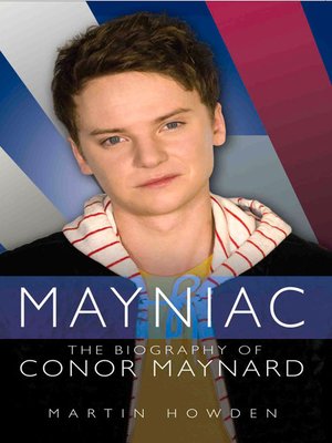 cover image of Mayniac--The Biography of Conor Maynard